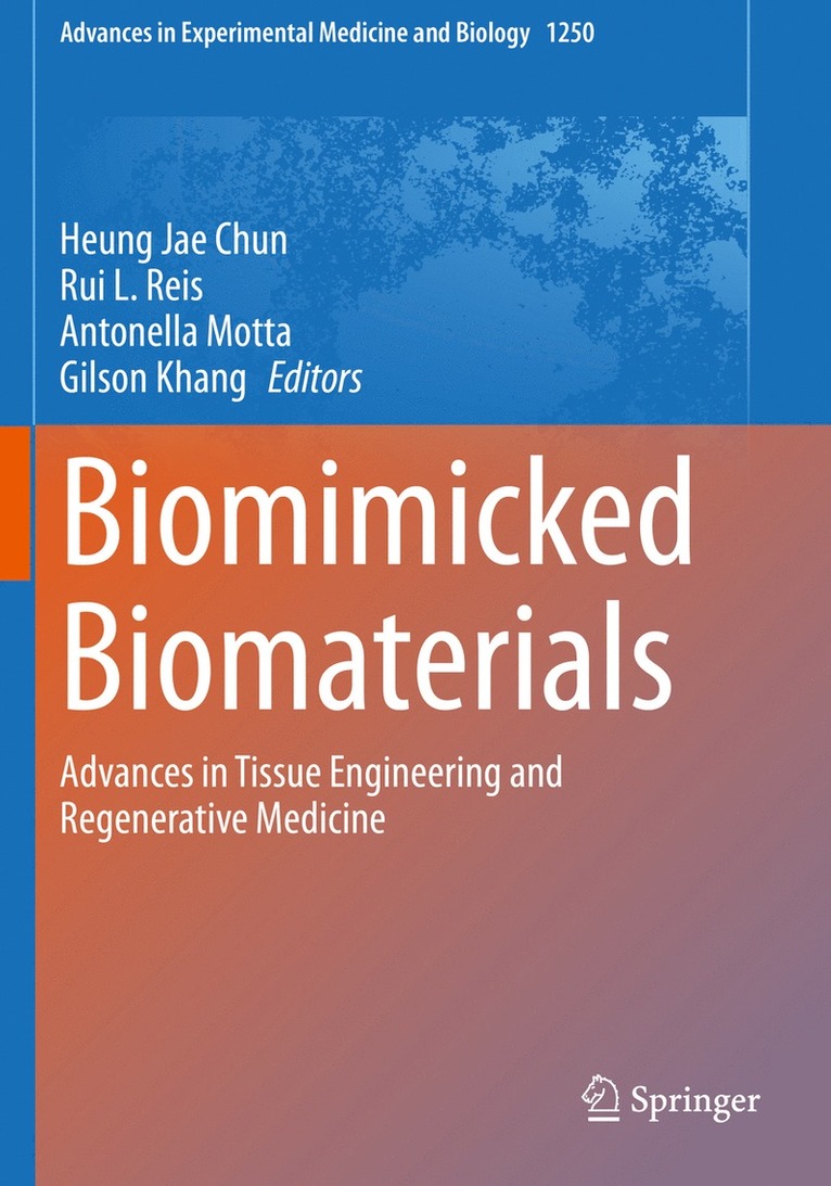 Heung Jae Chun, Rui L. Reis, Antonella Motta, Gilson Khang - Biomimicked Biomaterials, Häftad