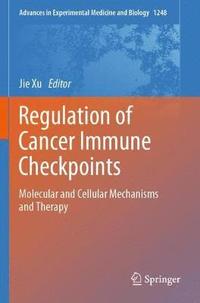 bokomslag Regulation of Cancer Immune Checkpoints