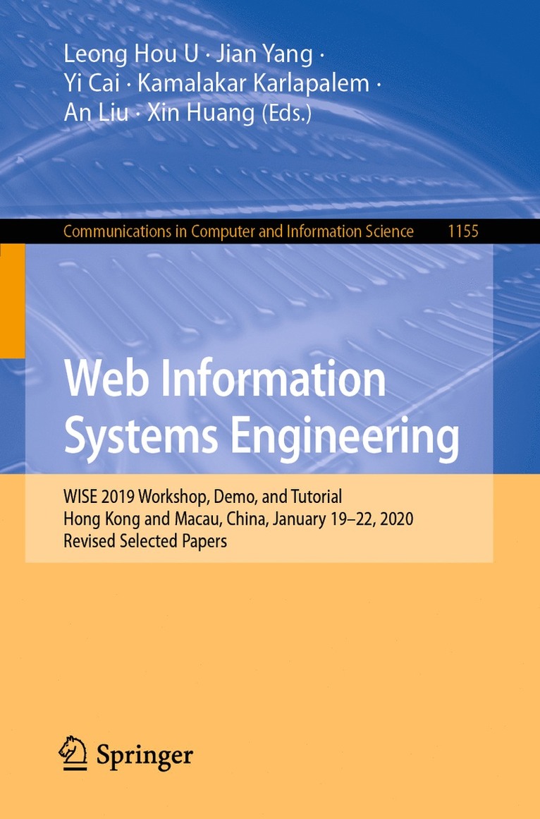 Leong Hou U, Jian Yang, Yi Cai, Kamalakar Karlapalem, An Liu, Xin Huang - Web Information Systems Engineering, Häftad