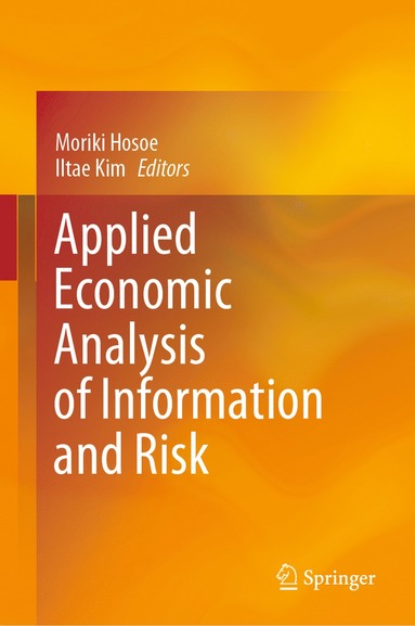 bokomslag Applied Economic Analysis of Information and Risk