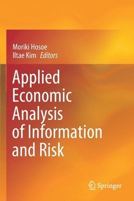 bokomslag Applied Economic Analysis of Information and Risk