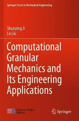 bokomslag Computational Granular Mechanics and Its Engineering Applications