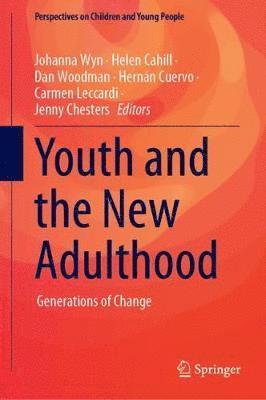 bokomslag Youth and the New Adulthood