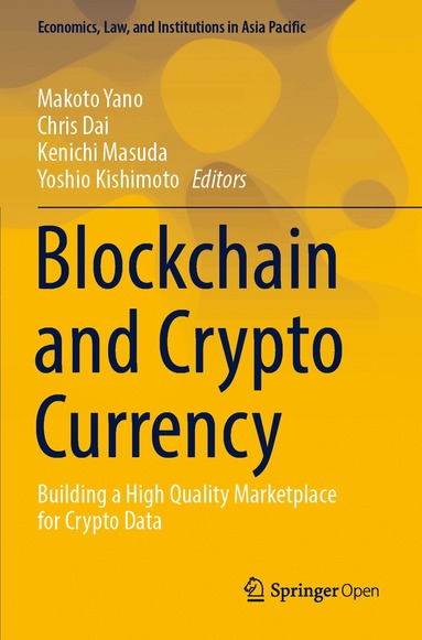Makoto Yano, Chris Dai, Kenichi Masuda, Yoshio Kishimoto - Blockchain and Crypto Currency, Häftad