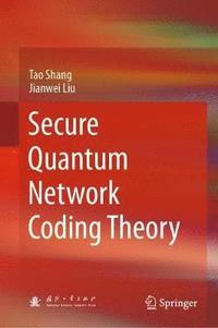 bokomslag Secure Quantum Network Coding Theory