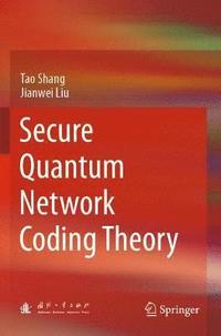 bokomslag Secure Quantum Network Coding Theory