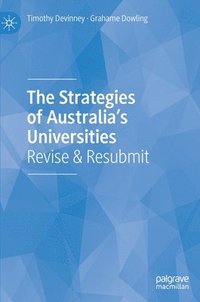 bokomslag The Strategies of Australias Universities