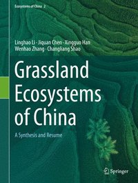 bokomslag Grassland Ecosystems of China