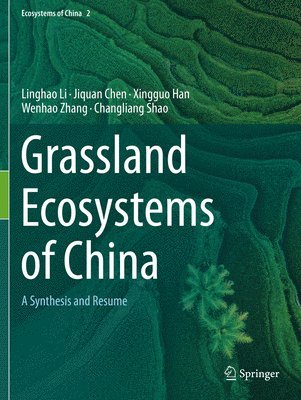 bokomslag Grassland Ecosystems of China