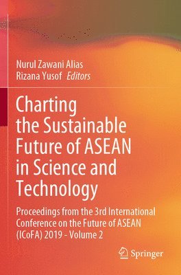 bokomslag Charting the Sustainable Future of ASEAN in Science and Technology