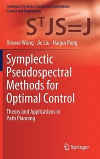 bokomslag Symplectic Pseudospectral Methods for Optimal Control