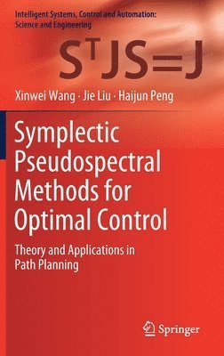 bokomslag Symplectic Pseudospectral Methods for Optimal Control