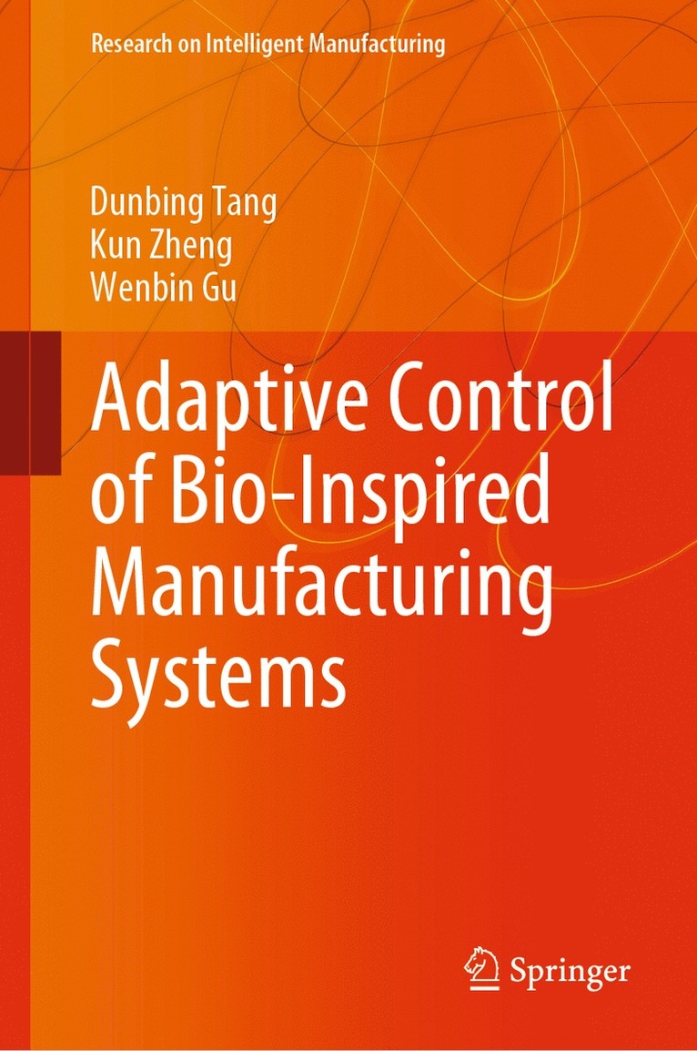 Adaptive Control of Bio-Inspired Manufacturing Systems 1