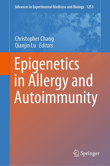 Christopher Chang, Qianjin Lu - Epigenetics in Allergy and Autoimmunity, Inbunden