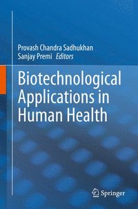 bokomslag Biotechnological Applications in Human Health