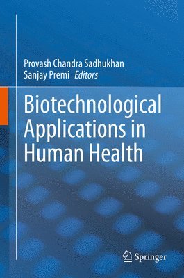 bokomslag Biotechnological Applications in Human Health