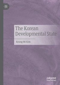 bokomslag The Korean Developmental State