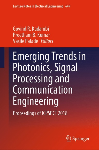 bokomslag Emerging Trends in Photonics, Signal Processing and Communication Engineering