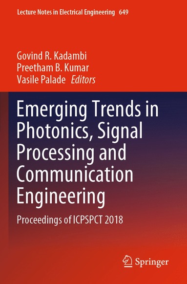 bokomslag Emerging Trends in Photonics, Signal Processing and Communication Engineering