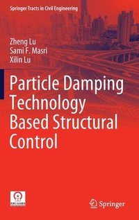 bokomslag Particle Damping Technology Based Structural Control