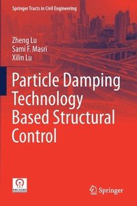 bokomslag Particle Damping Technology Based Structural Control