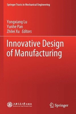 Innovative Design of Manufacturing 1