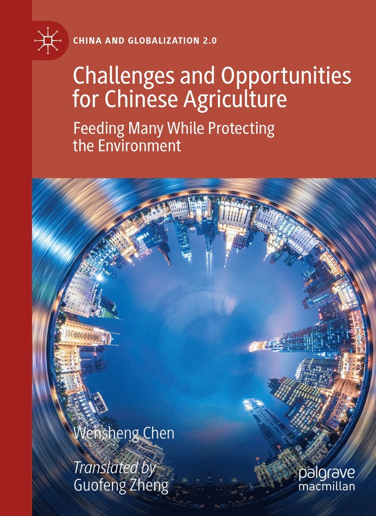 Challenges and Opportunities for Chinese Agriculture