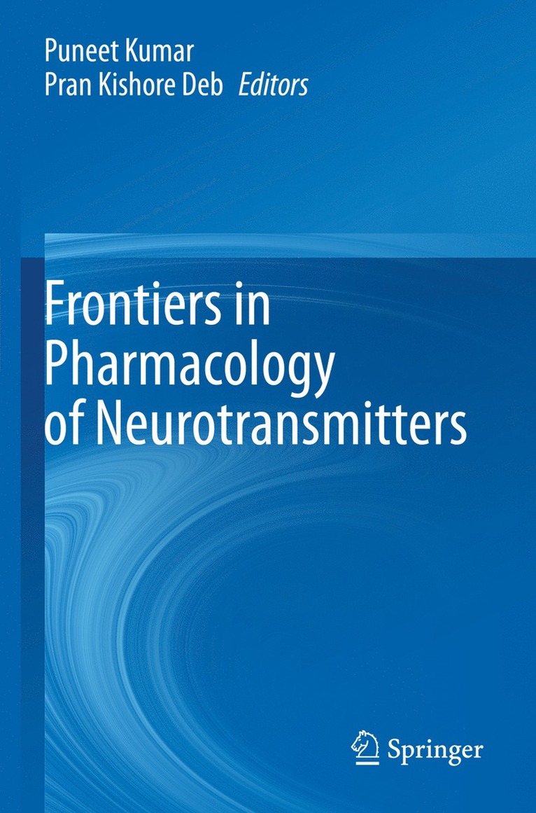 Puneet Kumar, Pran Kishore Deb - Frontiers in Pharmacology of Neurotransmitters, Häftad