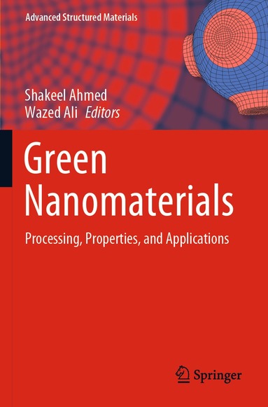 Shakeel Ahmed, Wazed Ali - Green Nanomaterials, Häftad