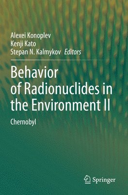 bokomslag Behavior of Radionuclides in the Environment II