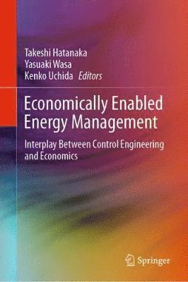 Economically Enabled Energy Management 1