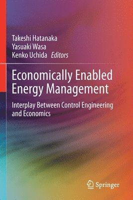 Economically Enabled Energy Management 1