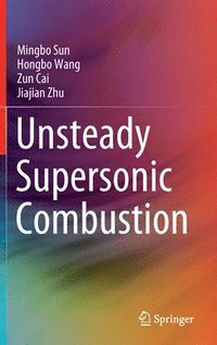 bokomslag Unsteady Supersonic Combustion