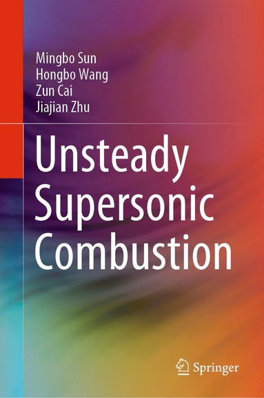 bokomslag Unsteady Supersonic Combustion