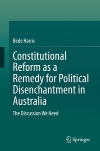 bokomslag Constitutional Reform as a Remedy for Political Disenchantment in Australia