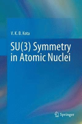 bokomslag SU(3) Symmetry in Atomic Nuclei