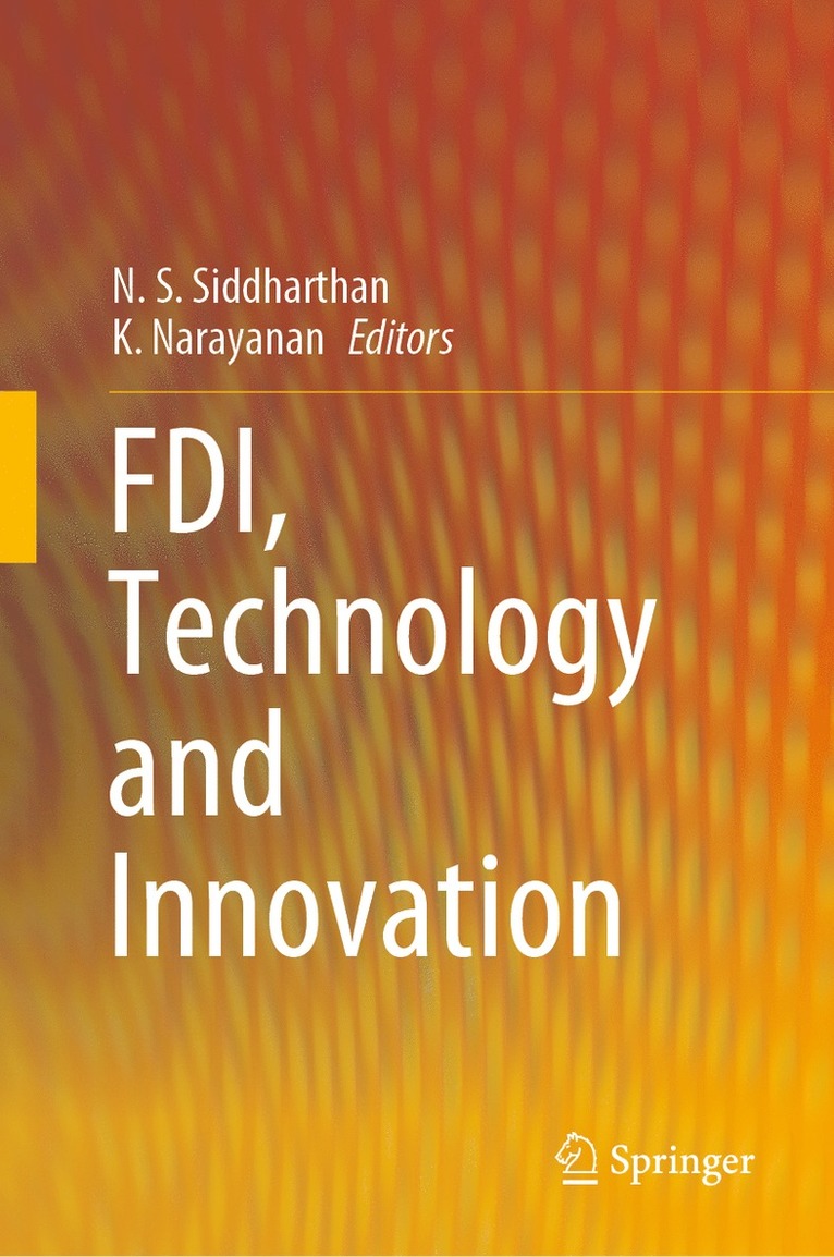N. S. Siddharthan, K. Narayanan - FDI, Technology and Innovation, Inbunden