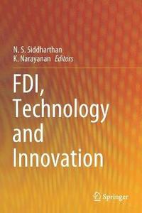 bokomslag FDI, Technology and Innovation