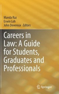 bokomslag Careers in Law: A Guide for Students, Graduates and Professionals