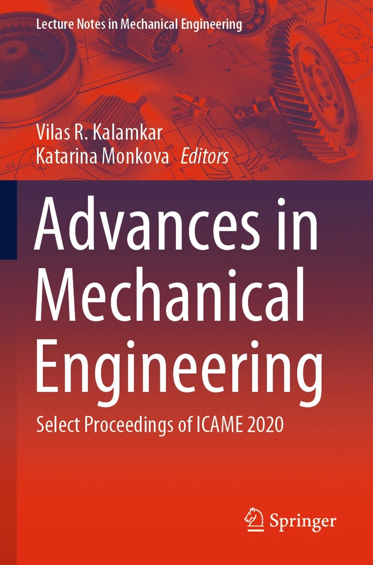 Vilas R. Kalamkar, Katarina Monkova - Advances in Mechanical Engineering, Häftad