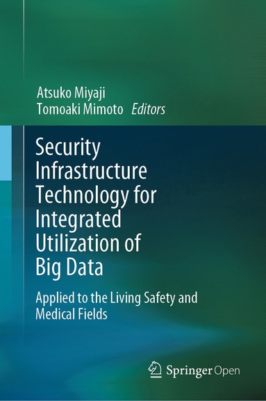 bokomslag Security Infrastructure Technology for Integrated Utilization of Big Data