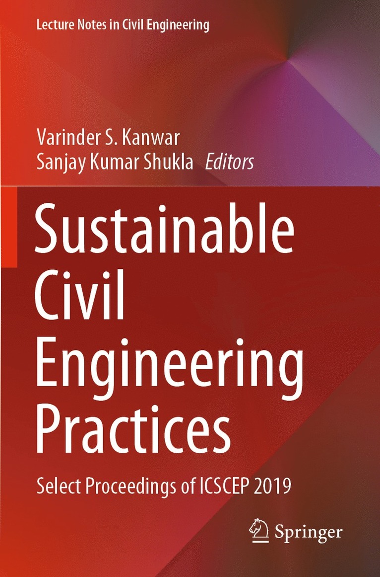Varinder S. Kanwar, Sanjay Kumar Shukla - Sustainable Civil Engineering Practices, Häftad