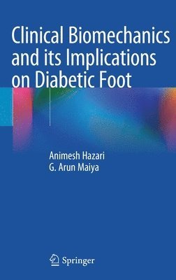 Clinical Biomechanics and its Implications on Diabetic Foot 1