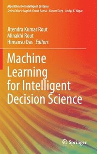 bokomslag Machine Learning for Intelligent Decision Science