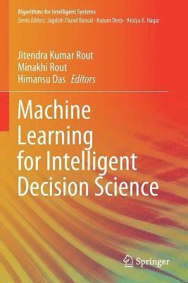 bokomslag Machine Learning for Intelligent Decision Science