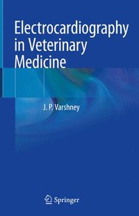 bokomslag Electrocardiography in Veterinary Medicine
