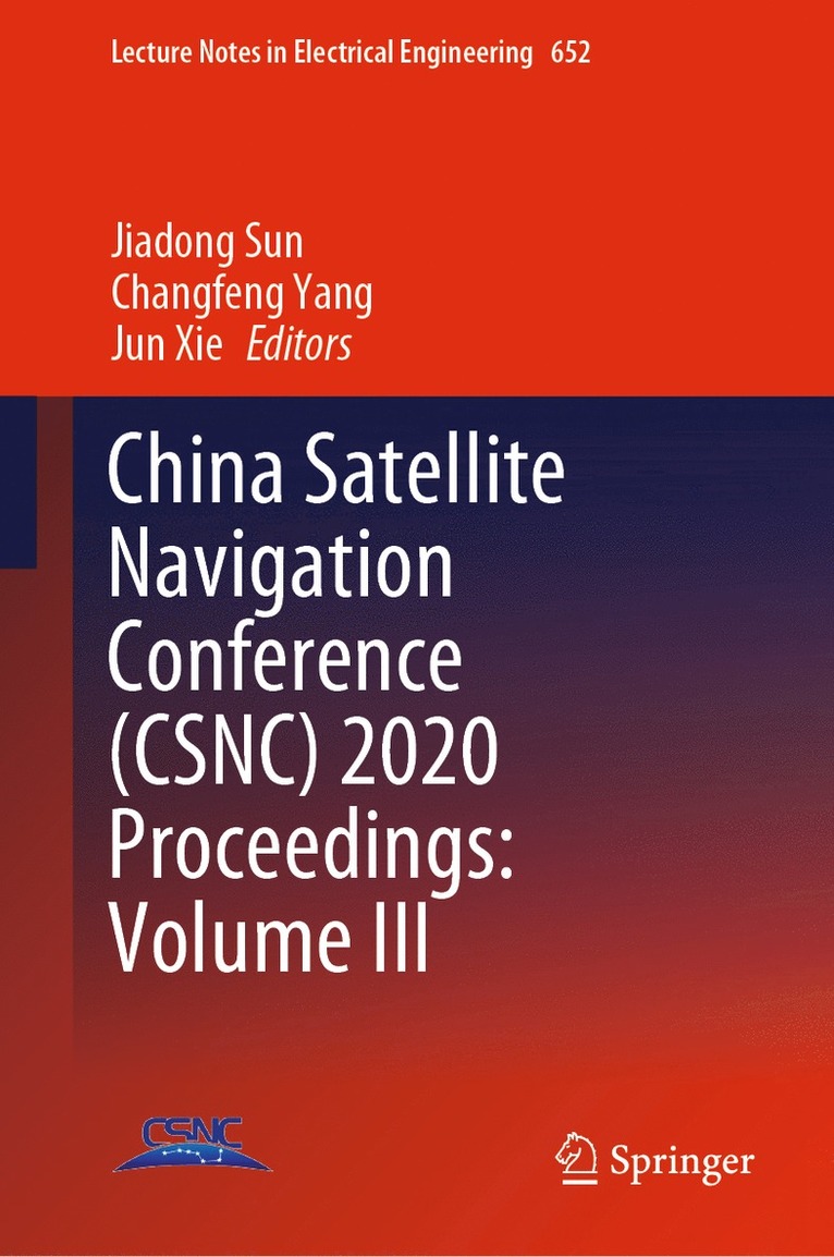 China Satellite Navigation Conference (CSNC) 2020 Proceedings: Volume III