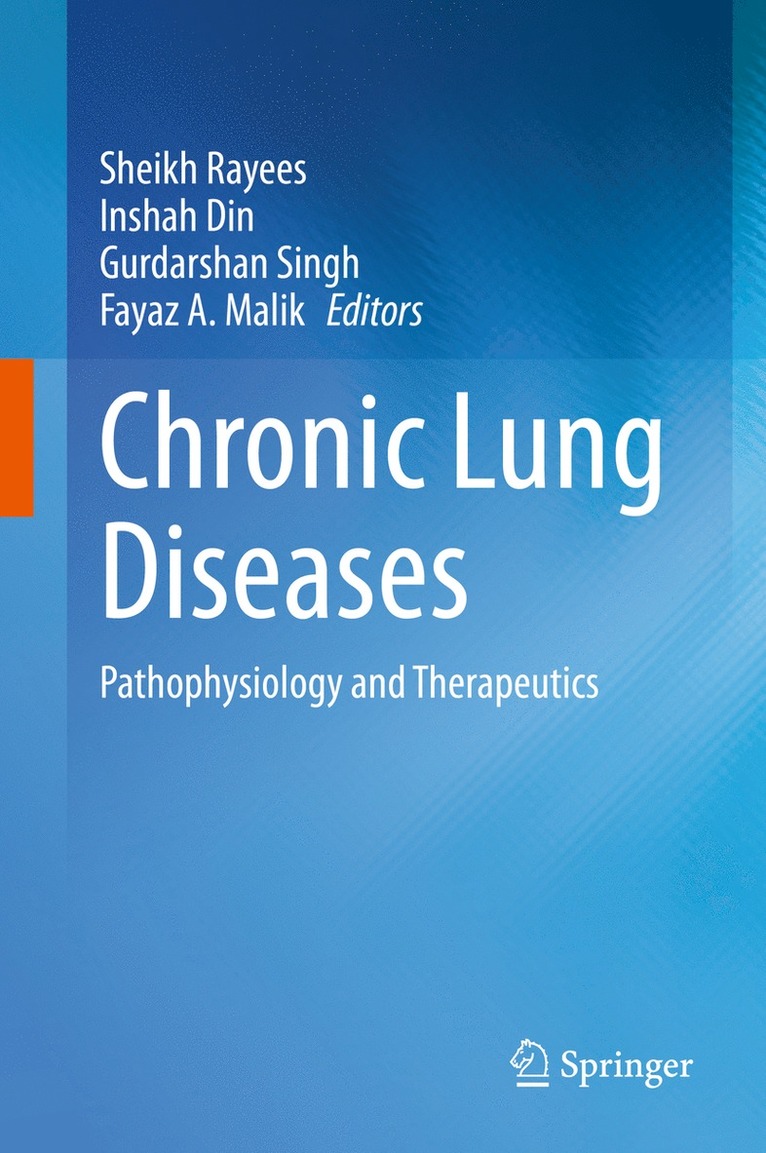 Sheikh Rayees, Inshah Din, Gurdarshan Singh, Fayaz A Malik - Chronic Lung Diseases, Inbunden