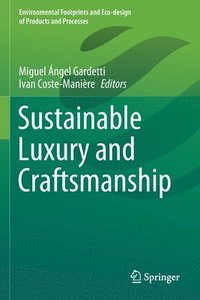 bokomslag Sustainable Luxury and Craftsmanship