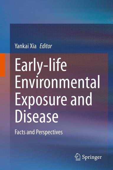 bokomslag Early-life Environmental Exposure and Disease